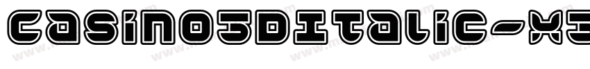 Casino3DItalic-x37Yr字体转换