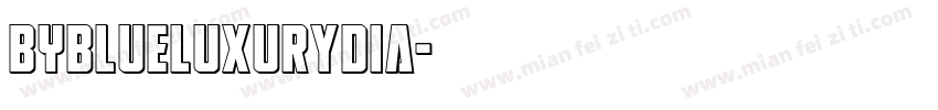 BYBlueLuxuryDia字体转换
