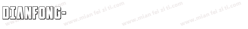 DIANFONG字体转换