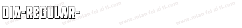 Dia-regular字体转换
