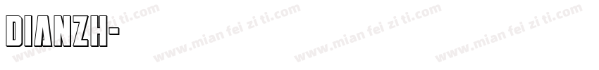 dianzh字体转换