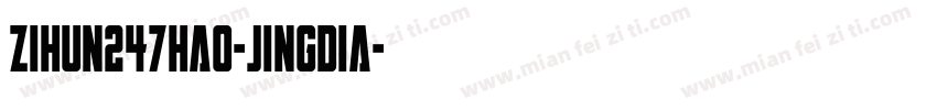 zihun247hao-jingdia字体转换