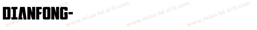 DIANFONG字体转换