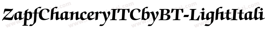 ZapfChanceryITCbyBT-LightItalic字体转换