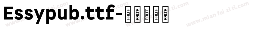 Essypub.ttf字体转换