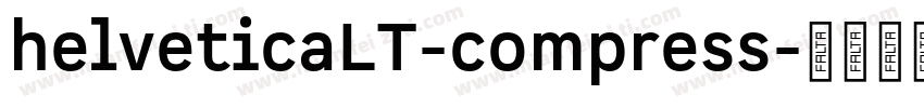 helveticaLT-compress字体转换