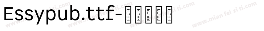 Essypub.ttf字体转换