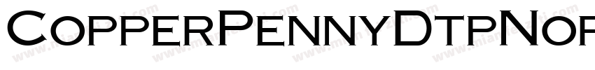 CopperPennyDtpNormal-Zo7Z字体转换