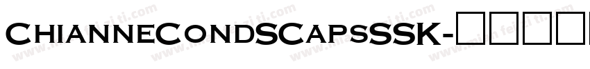 ChianneCondSCapsSSK字体转换