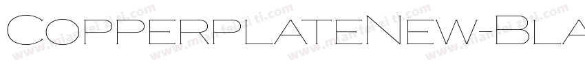 CopperplateNew-Black字体转换