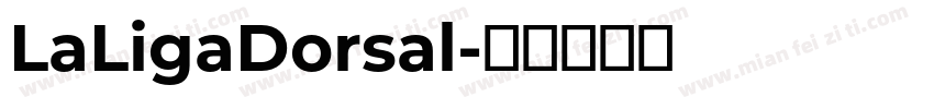 LaLigaDorsal字体转换