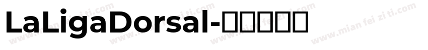 LaLigaDorsal字体转换