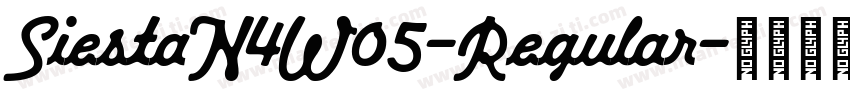 SiestaN4W05-Regular字体转换
