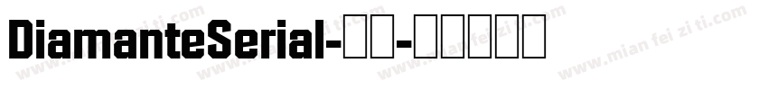 DiamanteSerial-常规字体转换