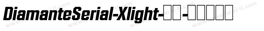 DiamanteSerial-Xlight-常规字体转换
