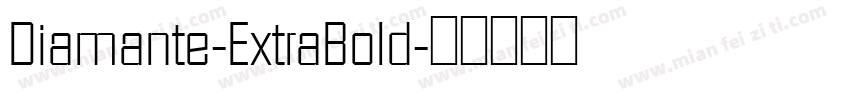 Diamante-ExtraBold字体转换