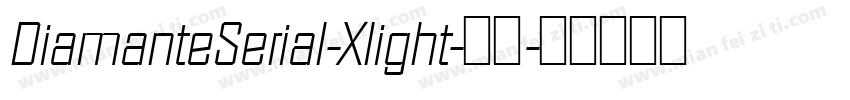 DiamanteSerial-Xlight-常规字体转换