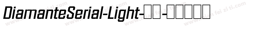 DiamanteSerial-Light-常规字体转换