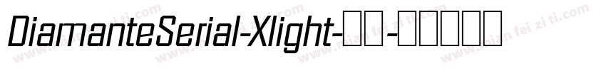 DiamanteSerial-Xlight-常规字体转换