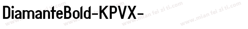 DiamanteBold-KPVX字体转换