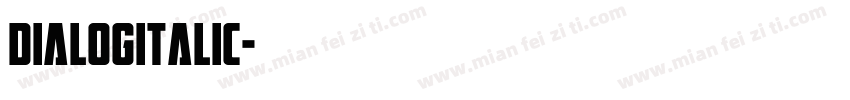 Dialogitalic字体转换