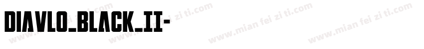 Diavlo_BLACK_II字体转换