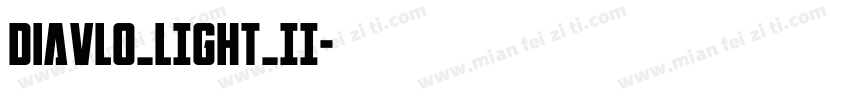 Diavlo_LIGHT_II字体转换