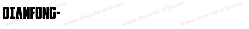 DIANFONG字体转换