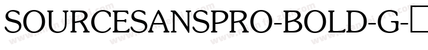 SOURCESANSPRO-BOLD-G字体转换