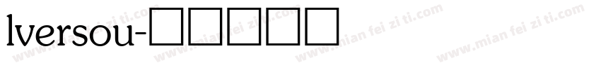 lversou字体转换