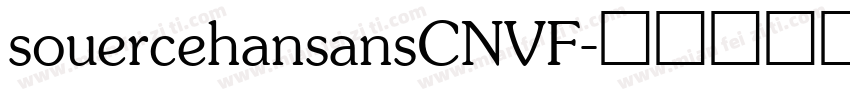 souercehansansCNVF字体转换