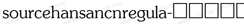 sourcehansancnregula字体转换