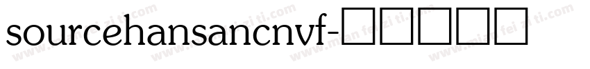 sourcehansancnvf字体转换