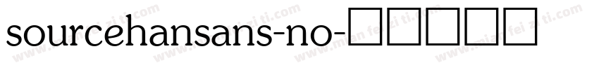 sourcehansans-no字体转换