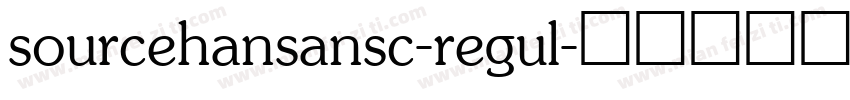 sourcehansansc-regul字体转换