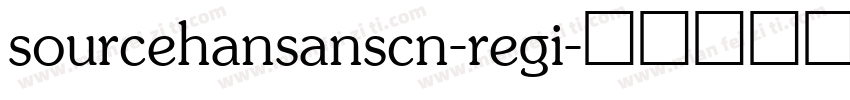 sourcehansanscn-regi字体转换
