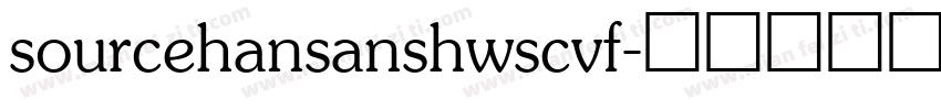 sourcehansanshwscvf字体转换