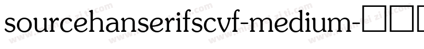 sourcehanserifscvf-medium字体转换