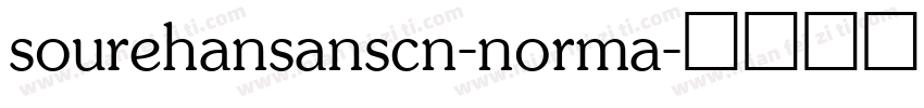 sourehansanscn-norma字体转换