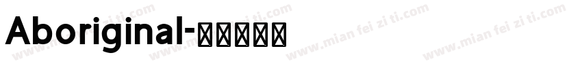 Aboriginal字体转换