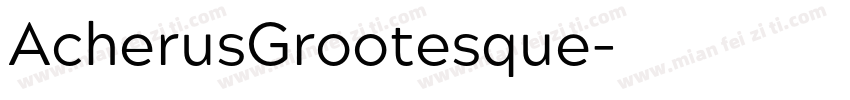 AcherusGrootesque字体转换