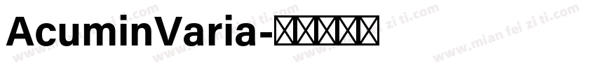 AcuminVaria字体转换
