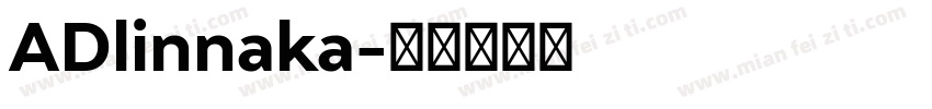 ADlinnaka字体转换