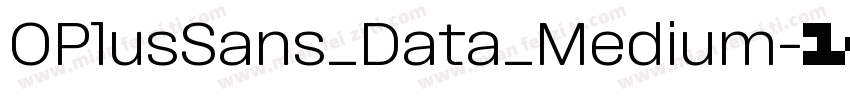 OPlusSans_Data_Medium字体转换