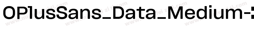 OPlusSans_Data_Medium字体转换