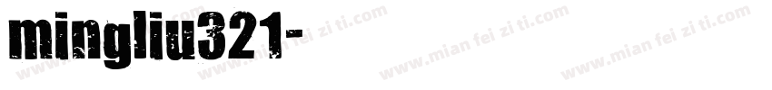 mingliu321字体转换