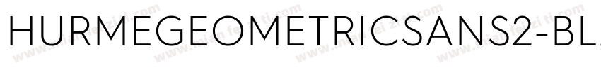 HURMEGEOMETRICSANS2-BLAC字体转换