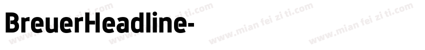 BreuerHeadline字体转换