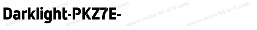 Darklight-PKZ7E字体转换