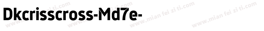 Dkcrisscross-Md7e字体转换
